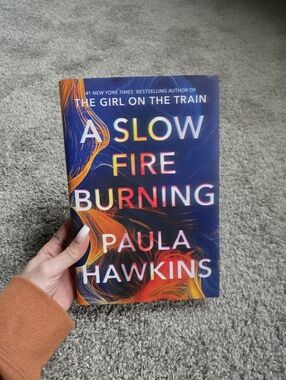 Paula Hawkins - A Slow Fire Burning (Hardcover)